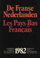 De Franse Nederlanden / Les Pays-Bas Français. Jaargang 1982,  [tijdschrift] Franse Nederlanden, De / Les Pays-Bas Français