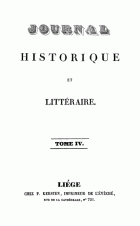 Journal historique et littéraire. Nouvelle série. Tome 4,  [tijdschrift] Journal historique et littéraire