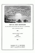 La Nature. Revue des Sciences. Jaargang 36,  [tijdschrift] Nature. Revue des Sciences, La
