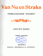 Van Nu en Straks. Nieuwe reeks. Jaargang 5,  [tijdschrift] Van Nu en Straks