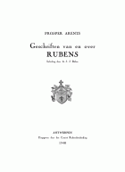 Geschriften van en over Rubens, Prosper Arents
