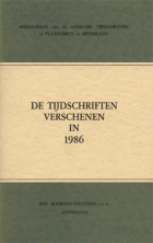 Bibliografie van de literaire tijdschriften in Vlaanderen en Nederland. De tijdschriften verschenen in 1986, Hilda van Assche, Richard Baeyens