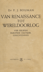 Van Renaissance tot Wereldoorlog, Pieter Jan Bouman