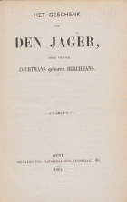 Het geschenk van den jager, Johanna Desideria Courtmans-Berchmans