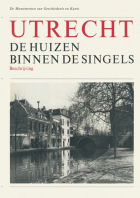 Utrecht. De huizen binnen de singels. Beschrijving, Marceline Dolfin, E.M. Kylstra, Jean Penders