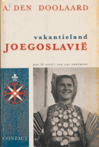 Vakantieland Joegoslavië, A. den Doolaard