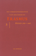 De correspondentie van Desiderius Erasmus. Deel 3. Brieven 298-445, Desiderius Erasmus