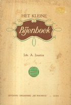 Het kleine bijenboek, Joh. A. Joustra