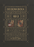 Historisch gedenkboek der herstelling van Neerlands onafhankelijkheid in 1813. Deel 4, G.J.W. Koolemans Beijnen