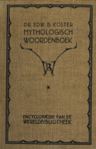 Mythologisch woordenboek, Edward B. Koster