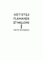 Artistes Flamands et Wallons. Deel 1, Mario de Marchi