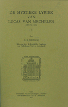 De mystieke lyriek van Lucas van Mechelen (1595/96-1652), Karel Porteman