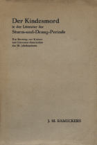 Der Kindesmord in der Literatur der Sturm-und-Drang-Periode, J.M. Rameckers