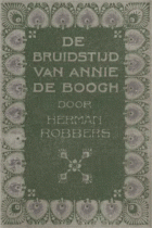 De bruidstijd van Annie de Boogh, Herman Robbers