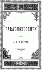 Paradijsbloemen, A.H.M. Ruyten