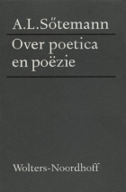 Over poetica en poëzie, A.L. Sötemann