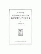 Dictionnaire général neerlandais-français = Algemeen Nederlandsch-Fransch woordenboek, Jozef Vercoullie