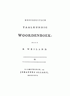 Nederduitsch taalkundig woordenboek. O, P. Weiland