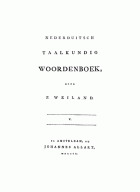Nederduitsch taalkundig woordenboek. V, P. Weiland