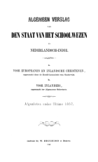 Algemeen verslag van den staat van het schoolwezen in Nederlandsch-Indië 1857,  [tijdschrift] Algemeen verslag van den staat van het schoolwezen in Nederlandsch-Indië