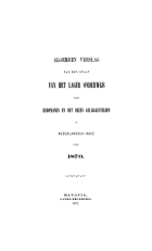 Algemeen verslag van het middelbaar en lager onderwijs voor Europeanen in Nederlandsch-Indië 1870,  [tijdschrift] Algemeen verslag van het middelbaar en lager onderwijs voor Europeanen in Nederlandsch-Indië