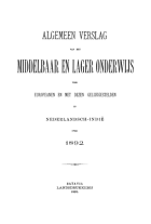 Algemeen verslag van het middelbaar en lager onderwijs voor Europeanen in Nederlandsch-Indië 1892,  [tijdschrift] Algemeen verslag van het middelbaar en lager onderwijs voor Europeanen in Nederlandsch-Indië