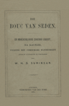 Die bouc van seden. Een middelnederlandsch zedekundig leerdicht, Anoniem Bouc van Seden, Die