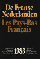 De Franse Nederlanden / Les Pays-Bas Français. Jaargang 1983,  [tijdschrift] Franse Nederlanden, De / Les Pays-Bas Français