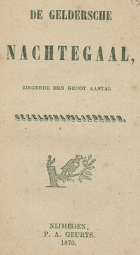 De Geldersche nachtegaal, Anoniem Geldersche nachtegaal, De