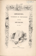 Gewoonten, vryheden en privilegien der stad Sint-Truyen (XIVe eeuw), Anoniem Gewoonten, vryheden en privilegien der stad Sint-Truyen