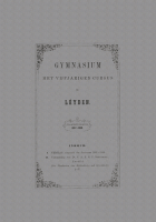 Gymnasium met vijfjarigen cursus te Leyden. Jaarcursus 1867-1868, Anoniem Gymnasium met vijfjarigen cursus te Leyden, Carl A.X.G.F. Sicherer