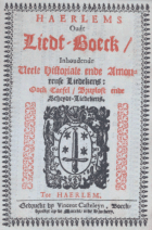 Haerlems oudt liedt-boeck, Anoniem Haerlems oudt liedt-boeck