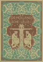 De Hollandsche Lelie. Jaargang 22,  [tijdschrift] Hollandsche Lelie, De