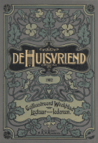 De Huisvriend. Nieuwe serie. Jaargang 4,  [tijdschrift] Huisvriend, De