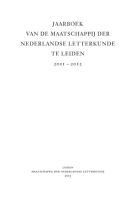 Jaarboek van de Maatschappij der Nederlandse Letterkunde, 2011-2012,  [tijdschrift] Jaarboek van de Maatschappij der Nederlandse Letterkunde [2001- ]