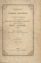 Jaerboeken van het souvereine gilde der kolveniers, busschieters en kanonniers gezegd hoofdgilde van Sint Antone, te Gent . Deel 1, Anoniem Jaerboeken van het souvereine gilde der kolveniers, busschieters en kanonniers gezegd hoofdgilde van Sint Antone, te Gent