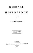 Journal historique et littéraire. Nouvelle série. Tome 8,  [tijdschrift] Journal historique et littéraire