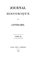 Journal historique et littéraire. Nouvelle série. Tome 9,  [tijdschrift] Journal historique et littéraire