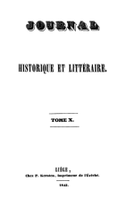 Journal historique et littéraire. Nouvelle série. Tome 10,  [tijdschrift] Journal historique et littéraire