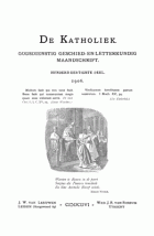 De katholiek 1906. Deel 130,  [tijdschrift] Katholiek, De