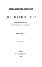 Alphabetische registers op De katholiek,  [tijdschrift] Katholiek, De