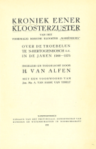 Kroniek eener kloosterzuster van het voormalig Bossche klooster 'Mariënburg' over de troebelen te 's-Hertogenbosch e.e. in de jaren 1566-1575, Anoniem Kroniek eener kloosterzuster van het voormalig Bossche klooster 'Mariënburg' over de troebelen te 's-Hertogenbosch e.e. in de jaren 1566-1575