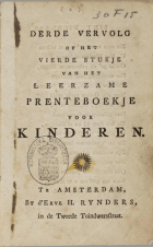 Het leerzame prenteboekje voor kinderen. Derde vervolg of het vierde stukje, Anoniem Leerzame prenteboekje voor kinderen. Derde vervolg of het vierde stukje, Het