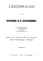 Leidraad voor de besprekingen in de kiesvereenigingen (1ste serie no. 1 tot 8) (div. premies bij het Jaarboekje van de christelijke jongelingsvereenigingen in Nederland), Anoniem [tijdschrift] Leidraad voor de besprekingen in de kiesvereenigingen