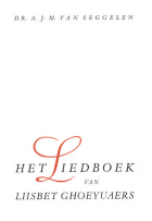Het liedboek van Liisbet Ghoeyuaers, Anoniem Liedboek van Liisbet Ghoeyvaers, Het