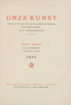 Onze Kunst. Jaargang 20-21,  [tijdschrift] Onze Kunst. Geïllustreerd maandschrift voor beeldende en decoratieve kunsten