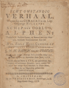 Echt omstandig verhaal, wegens het tot Curacao in de lugt gespronge Hollands schip van oorlog, Alphen, Anoniem Singulieren of byzonderen Historien