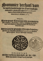 Sommier verhael van de wreede handelinghe der bloet-dorstighe calvinisten, ghepleeght teghen de remonstranten buyten Rotterdam, op sondagh voorleden den xx. October. 1619, Anoniem Sommier verhael van de wreede handelinghe der bloet-dorstighe calvinisten