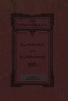 De Vraagbaak. Almanak voor Suriname 1915,  [tijdschrift] Surinaamsche Almanak