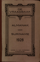 De Vraagbaak. Almanak voor Suriname 1928,  [tijdschrift] Surinaamsche Almanak